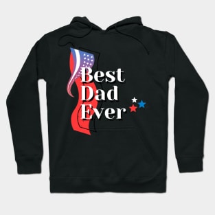 Best dad ever with usa merican flag Hoodie